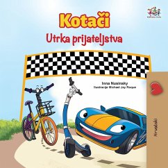 The Wheels The Friendship Race (Croatian Book for Kids) - Nusinsky, Inna; Books, Kidkiddos
