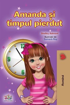 Amanda and the Lost Time (Romanian Children's Book) - Admont, Shelley; Books, Kidkiddos