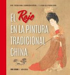 El Rojo En La Pintura Tradicional China (Spanish Edition)