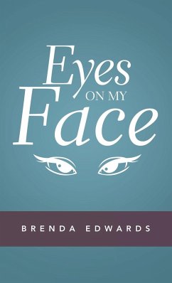 Eyes on My Face - Edwards, Brenda