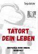 TATORT DEIN LEBEN - Bild 1