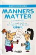Manners Matter-A Practical Guide to... - Bild 1
