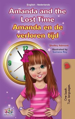 Amanda and the Lost Time (English Dutch Bilingual Children's Book)