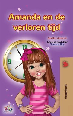 Amanda and the Lost Time (Dutch Book for Kids) - Admont, Shelley; Books, Kidkiddos