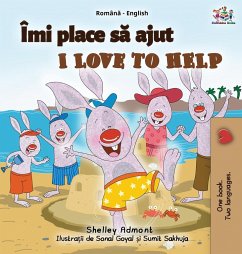 I Love to Help (Romanian English Bilingual Book for Kids) - Admont, Shelley; Books, Kidkiddos