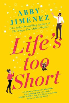 Life's Too Short - Jimenez, Abby