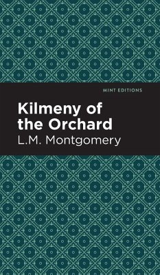 Kilmeny of the Orchard - Montgomery, L. M.