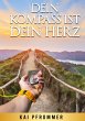 Dein Kompass ist dein Herz - Bild 1