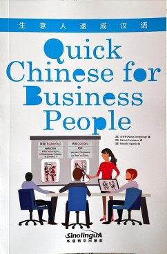 Quick Chinese for Business People - Wang Dongdong