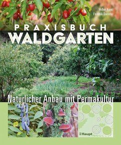 Praxisbuch Waldgarten - Kranz, Volker;Deemter, Frederik