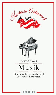 Musik - Eine Sammlung skurriler und unterhaltsamer Fakten Cover Musik - Eine Sammlung skurriler und unterhaltsamer Fakten