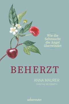 Beherzt - Maurer, Anna;Weissbarth, Christine