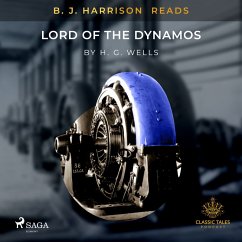 B.J. Harrison Reads Lord of the Dynamos (MP3-Download) - Wells, H. G.