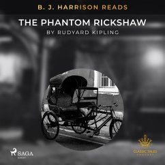 B. J. Harrison Reads The Phantom Rickshaw (MP3-Download) - Kipling, Rudyard