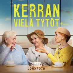 Kerran vielä tytöt (MP3-Download) - Lönnroth, Heleena