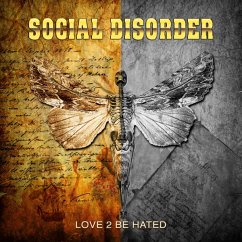 Love 2 Be Hated - Social Disorder