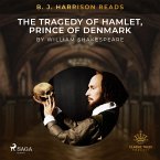 B. J. Harrison Reads The Tragedy of Hamlet, Prince of Denmark (MP3-Download)