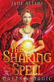 The Sharing Spell: A Reverse Harem Paranormal Romance (Mates & Magic, #1) (eBook, ePUB)