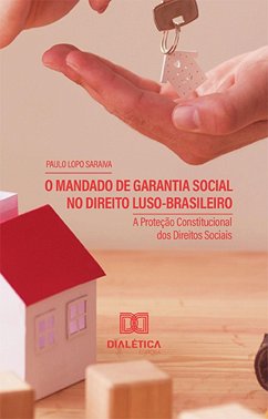 O Mandado de Garantia Social no Direito Luso-brasileiro (eBook, ePUB) - Saraiva, Paulo Lopo