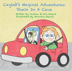 Cayleb's Magical Adventures: Stuck in a Cave (eBook, ePUB) - Wigod, Andrew; Wigod, Kira