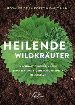 Heilende Wildkräuter (eBook, ePUB) - de la Foret, Rosalee