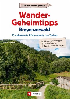 Wander-Geheimtipps Bregenzer Wald (eBook, ePUB) - Grimmler, Benedikt