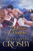 A Última Princesa (Os Guardiães da Pedra do Destino, #3) (eBook, ePUB)