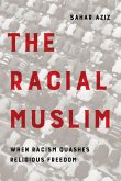 The Racial Muslim (eBook, ePUB)