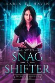 How to Snag a Shifter (The Book of Brooklyn Witch Series, #1) (eBook, ePUB) How to Snag a Shifter (The Book of Brooklyn Witch Series, #1) (eBook, ePUB)