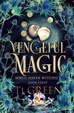 Vengeful Magic (White Haven Witches, #8) (eBook, ePUB)