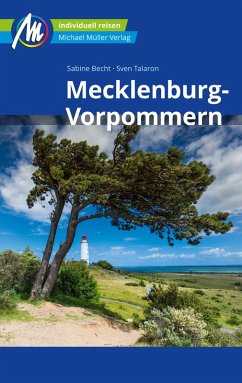 Mecklenburg-Vorpommern Reiseführer Michael Müller Verlag (eBook, ePUB) - Talaron, Sven; Becht, Sabine