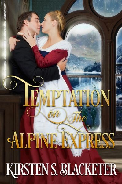 Temptation on the Alpine Express (eBook, ePUB) Temptation on the Alpine Express (eBook, ePUB)