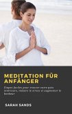 Meditation für Anfänger (eBook, ePUB)