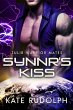 Synnr's Kiss (Zulir Warrior Mates, #4)... - Bild 1