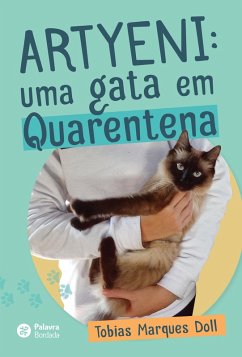 Artyeni: uma gata em quarentena (eBook, ePUB) Cover Artyeni: uma gata em quarentena (eBook, ePUB)