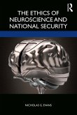 The Ethics of Neuroscience and National Security (eBook, ePUB)