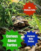 Curious About Turtles (Curious Kids Series, #3) (eBook, ePUB) Curious About Turtles (Curious Kids Series, #3) (eBook, ePUB)