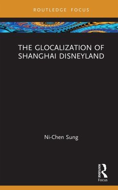 Cover The Glocalization of Shanghai Disneyland (eBook, PDF)