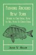 Fishing Around New York - Where to Find... - Bild 1