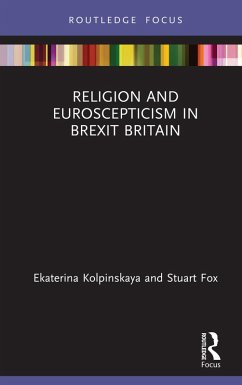 Religion and Euroscepticism in Brexit Britain (eBook, ePUB) Cover Religion and Euroscepticism in Brexit Britain (eBook, ePUB)