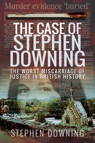 The Case of Stephen Downing (eBook, ePUB) The Case of Stephen Downing (eBook, ePUB)