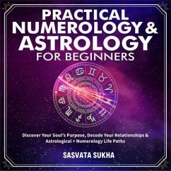 Cover Practical Numerology & Astrology For Beginners (eBook, ePUB)