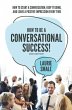 How to be a Conversational Success! 2nd... - Bild 1