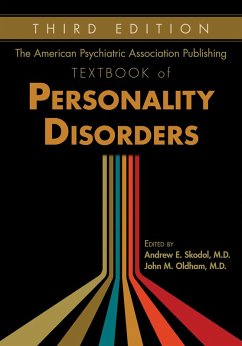 The American Psychiatric Association Publishing Textbook of Personality Disorders (eBook, ePUB)