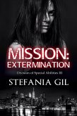 Mission: Extermination (Division of Special Abilities, #3) (eBook, ePUB)