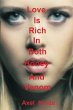 Love Is Rich In Both Honey And Venom... - Bild 1