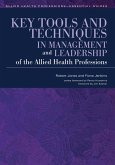 Key Tools and Techniques in Management and Leadership of the Allied Health Professions (eBook, PDF)