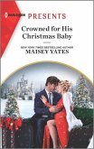 Crowned for His Christmas Baby (eBook, ePUB) Crowned for His Christmas Baby (eBook, ePUB)
