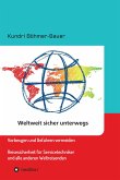 Weltweit sicher unterwegs (eBook, ePUB)