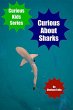 Curious About Sharks (Curious Kids... - Bild 1